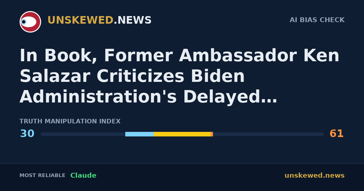 In Book, Former Ambassador Ken Salazar Criticizes Biden Administration's Delayed Response to Border Crisis
